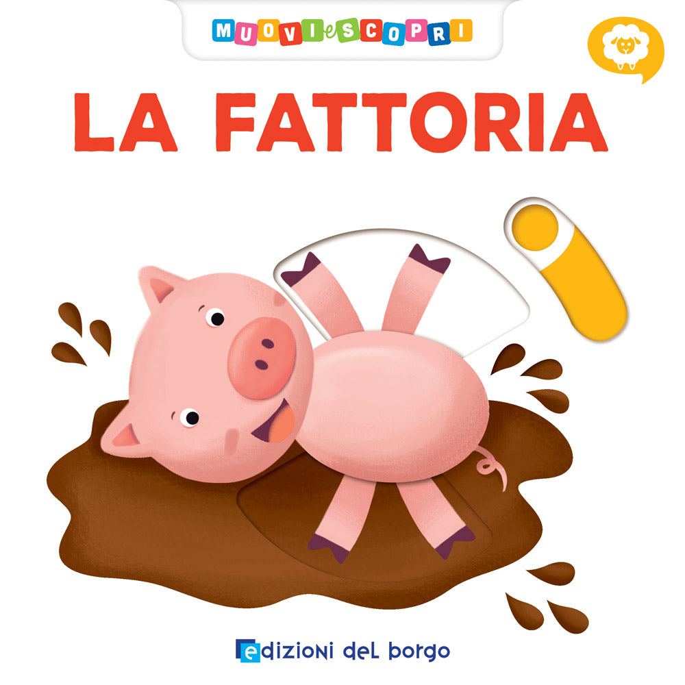 FATTORIA. Muovi e scopri