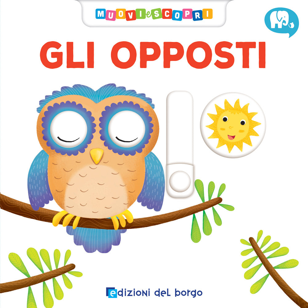 OPPOSTI. Muovi e scopri